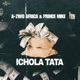 Ichola Tata feat Prince Mike Single