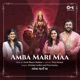 Amba Mari Maa Single