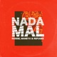 Nada Mal Single