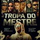 Tropa do Mestre Single