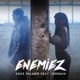 Enemiez feat Jeremih Single
