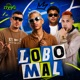 Lobo Mal Single