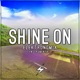 Shine On Instrumental Single
