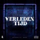 Verleden Tijd feat Nass Single