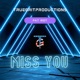 Miss You Single
