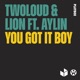 You Got It Boy feat Aylin Single