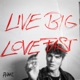 Live Big Love Fast Single
