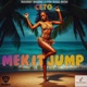 Mek It Jump feat Ceto Fyba Single