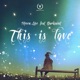 This Is Love feat Darksaint Radio Edit Single