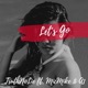 Let s Go feat MicMike A1 Single