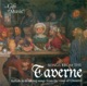 Songs From the Taverne Ballads and Drinking Songs From the Time of Chaucer