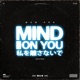 Mind On You Single