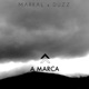 A Marca feat Duzz Single
