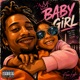 Baby Girl feat ACP Single