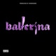 Ballerina feat Sparkheem Single