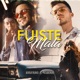 Fuiste Mala feat Pasabordo Single