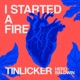 I Started A Fire Single