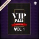 Vip Pass Vol One Single