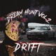 DREAM HUNT Vol 2 Drift EP