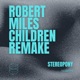 Robert Miles Children Remake Single