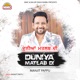 Duniya Matlab Di Single