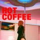 hot coffee Single