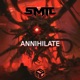 ANNIHILATE Single