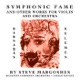 Symphonic Fame and Other Works for Violin and Orchestra
