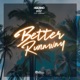 Better Runaway feat Johnning Single