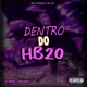 Dentro Do Hb20 Slowed Reverb Single