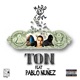 TON feat Pablo Nunez Single