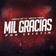 Mil Gracias Por Existir feat Grupo Firme Single