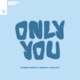 Only You Single