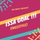 Issa Goal Freestyle Single