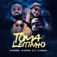 Toma Leitinho feat DJ F7 DJ MARIACHI Single