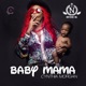 Baby Mama Single