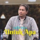 Untuk apa Single