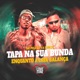 Tapa na Sua Bunda Enquanto a Lata Balança Single