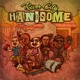River City Handsome Single