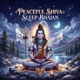 Peaceful Shiva Sleep Bhajan Single