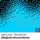 Should I Go Benjamin Groove Remix Single