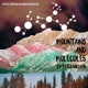 Mountains and Molecules EP