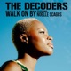 Walk On By feat Noelle Scaggs Single