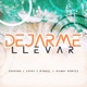 Dejarme Llevar Single