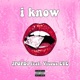 I Know feat Visous Eye Single
