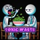 Toxic Waste no taste feat zombie Single