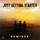 Just Getting Started Remixes feat Öwnboss Santti Single