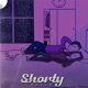 Shorty Single