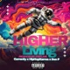 Higher Living feat Curren y Don P Single