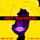 Get Serious feat MAYA Rei Single